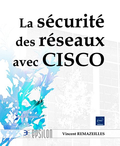 La sécurité des réseaux avec CISCO