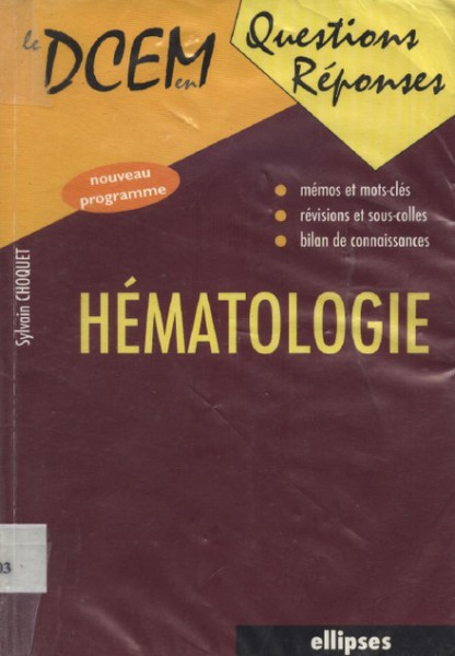 Le DCEM Hematologie Questions Reponses