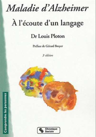 Maladie d Alzheimer – A l’écoute d’un langage