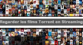 Regarder les films Torrent en Streaming