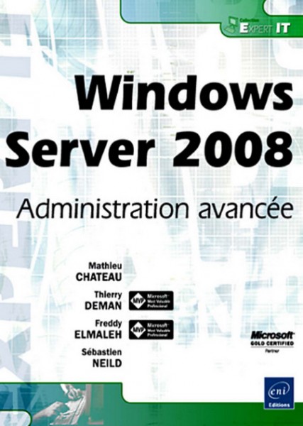 Windows Serveur 2008 Administration avancée