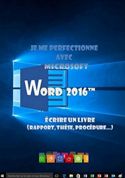 Je me perfectionne avec Word 2016