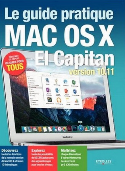 Le guide pratique Mac Os X El Capitan