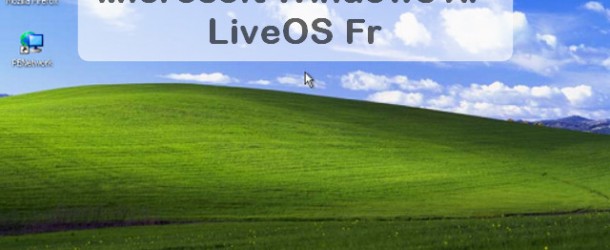 Microsoft Windows XP Protable LiveOS Fr