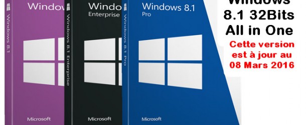 Windows 8.1 32Bits FR All in One R5