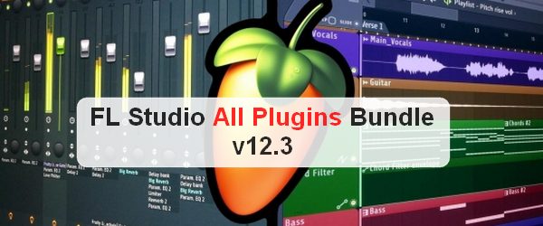 FL Studio All Plugins Bundle v12.3