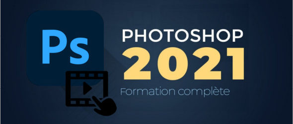 Formation complète Photoshop CC 2021
