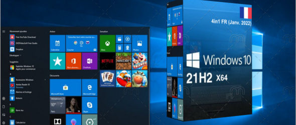 Windows 10 v21h2 4in1 FR (Janv. 2022) + Activateur