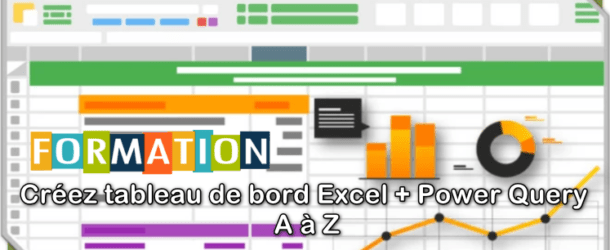 Créez tableau de bord Excel + Power Query A à Z