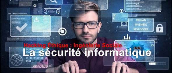 Hacking Éthique Ingénierie Sociale