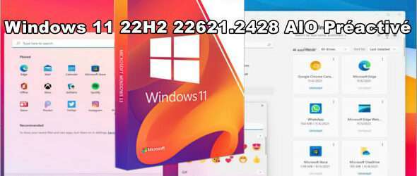 Windows 11 22H2 22621.2428 AIO Préactivé Oct 2023