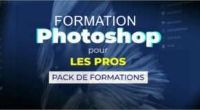 Pack de formation Photoshop pour les pros