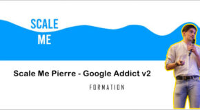 Scale Me Pierre – Google Addict v2