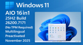 Windows 11 Aio 16in1 25H2 (No TPM) Activée Nov 2025
