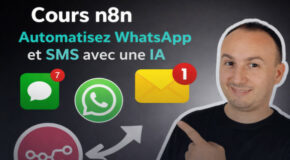 Cours n8n Automatisez WhatsApp et SMS avec une IA