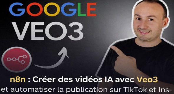 n8n, Créer des vidéos IA Veo3 et auto-post TikTok, Insta