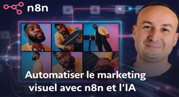 Automatiser le marketing visuel avec n8n et l’IA