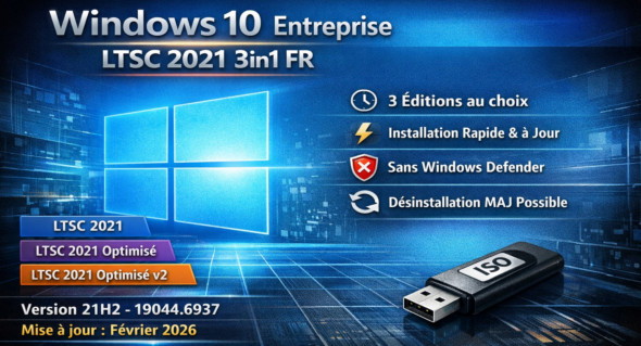 Windows 10 Entreprise LTSC 2021 3in1 Fr x64 (Fev 2026)