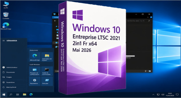 Windows 10 Entreprise LTSC 2021 3in1 Fr x64 (Mai 2026)