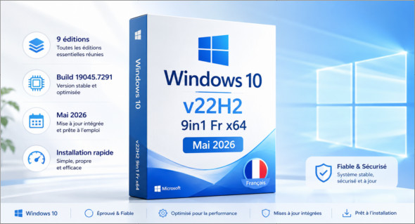 Windows 10 v22h2 9in1 Fr x64 (Mai 2026)