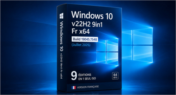 Windows 10 v22h2 9in1 Fr x64 Build 19045.7548 Juillet 2026